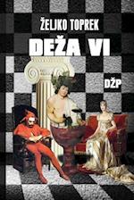 Deza VI