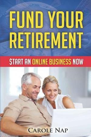 Fund Your Retirement