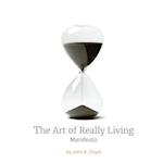 The Art of Really Living Manifesto