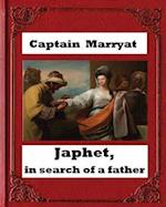 Japhet, in Search of a Father (1836), by Captain Frederick Marryat