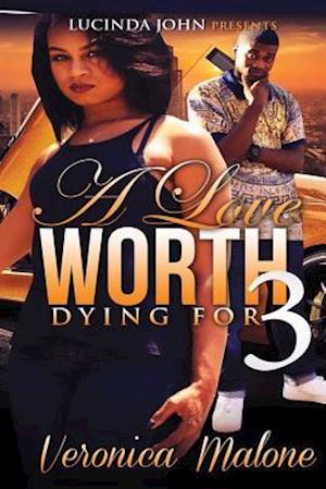 A Love Worth Dying for 3