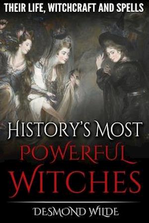 History's Most Powerful Witches