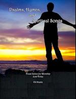 Psalms, Hymns, and Spiritual Songs