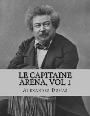 Le Capitaine Arena, Vol 1