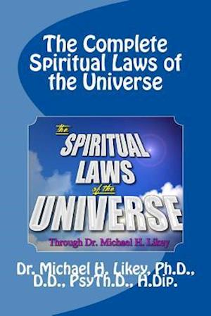 The Complete Spiritual Laws of the Universe