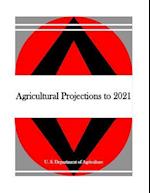 Agricultural Projections to 2021