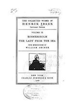 Rosmersholm, the Lady from the Sea