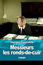 Messieurs Les Ronds-De-Cuir