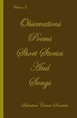 Observations, Poems, Short Stories and Songs. Volume 3