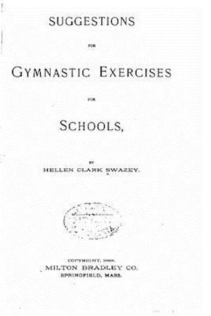 Suggestions for Gymnastic Exercises for Schools