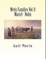 Metis Families Volume 8 Martel - Nolin