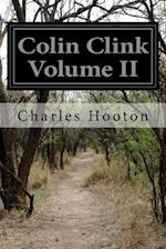 Colin Clink Volume II