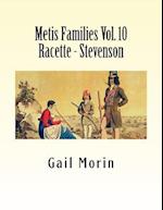 Metis Families Volume 10 Racette - Stevenson