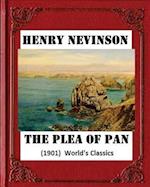 The Plea of Pan (1901) by Henry Woodd Nevinson (World's Classics)