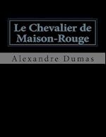 Le Chevalier de Maison-Rouge