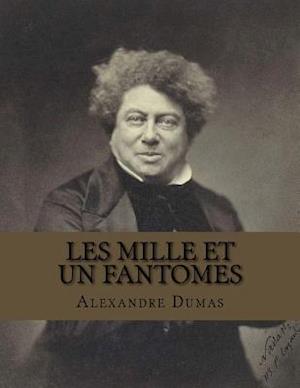 Les Mille Et Un Fantomes