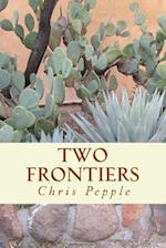 Two Frontiers