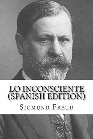 Lo Inconsciente (Spanish Edition)