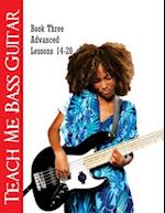 Teach Me Bass Guitar Book 3, Advanced