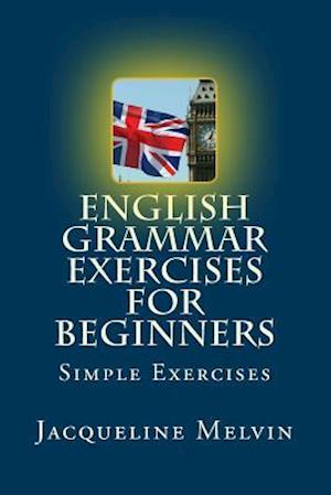 English Grammar Exercises for Beginners