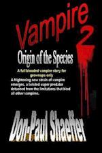 Vampire Origin of the Species 2