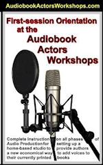 First Session Orientation at the Audiobook Actors Workshop