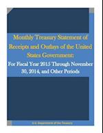 Monthly Treasury Statement of Receipts and Outlays of the United States Government