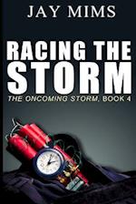 Racing the Storm