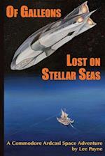 Of Galleons Lost on Stellar Seas