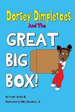 Dorsey Dimpletoes & the Great Big Box