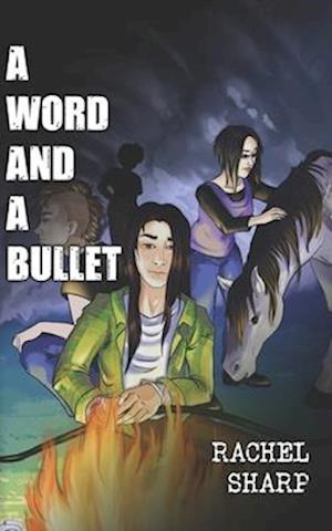 A Word and A Bullet