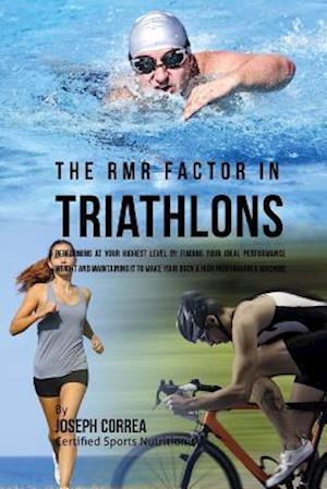 The Rmr Factor in Triathlons