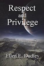 The Laws of Privilege. Book III Respect and Privilege.