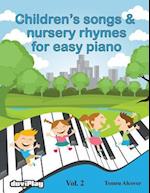 Children's Songs & Nursery Rhymes for Easy Piano. Vol 2.