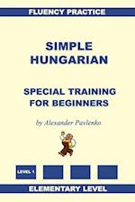 Simple Hungarian, Special Training for Beginners