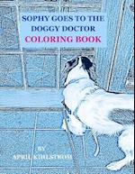 Sophy Goes to the Doggy Doctor Coloring Book