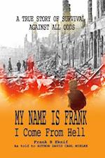 My Name Is Frank, I Come from Hell