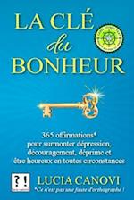 La CLé Du Bonheur