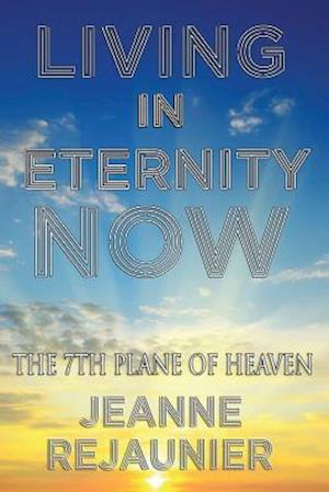 Living in Eternity Now