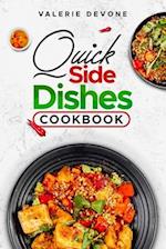Quick Side Dishes Cookbook: Easy to do recipes 