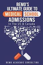 BeMo's Ultimate Guide to Medical School Admissions in the U.S. and Canada