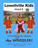 Lowellville Kids Meet Sofia Margaret, Meeda, and . . . the Woozler