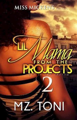 Lil Mama from the Projects 2