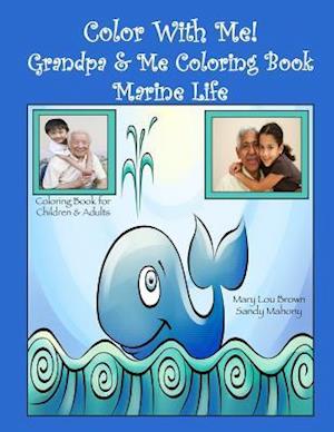 Color with Me! Grandpa & Me Coloring Book