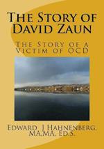 The Story of David Zaun