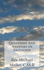 Questions and Answers on Salvation
