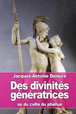 Des Divinites Generatrices