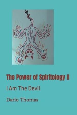 The Power of Spiritology II