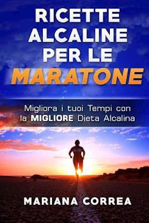 Ricette Alcaline Per Le Maratone