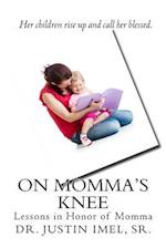 On Momma's Knee